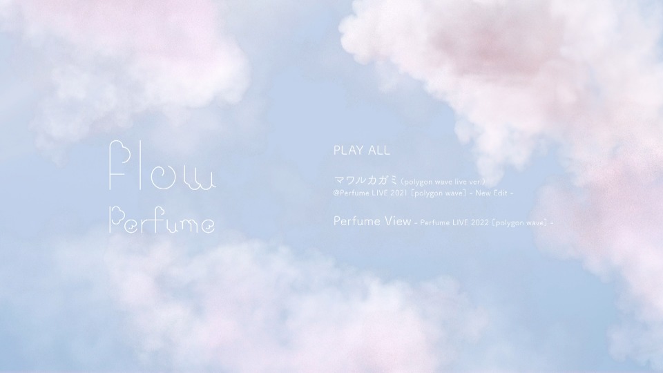 Perfume 电音香水 – Flow [初回限定盤A] (2022) 1080P蓝光原盘 [BDISO 8.3G]Blu-ray、日本演唱会、蓝光演唱会2