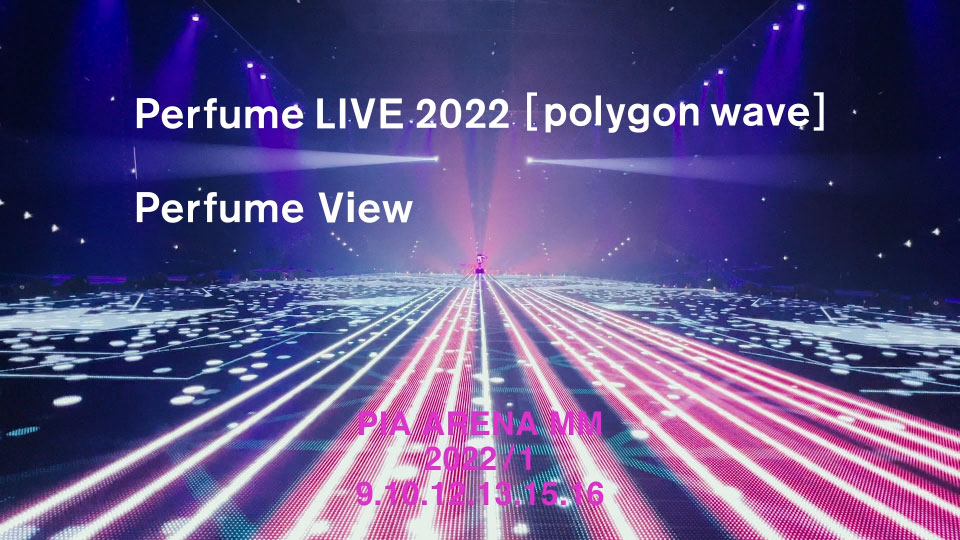 Perfume 电音香水 – Flow [初回限定盤A] (2022) 1080P蓝光原盘 [BDISO 8.3G]Blu-ray、日本演唱会、蓝光演唱会4