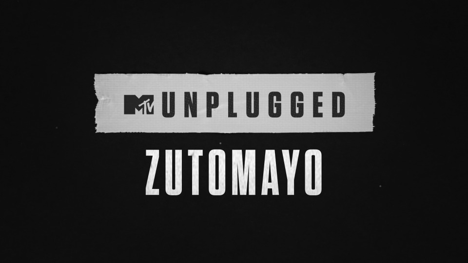 ずっと真夜中でいいのに。- MTV Unplugged ZUTOMAYO 不插电演唱会 (2022) 1080P蓝光原盘 [BDISO 16.6G]Blu-ray、推荐演唱会、日本演唱会、蓝光演唱会2