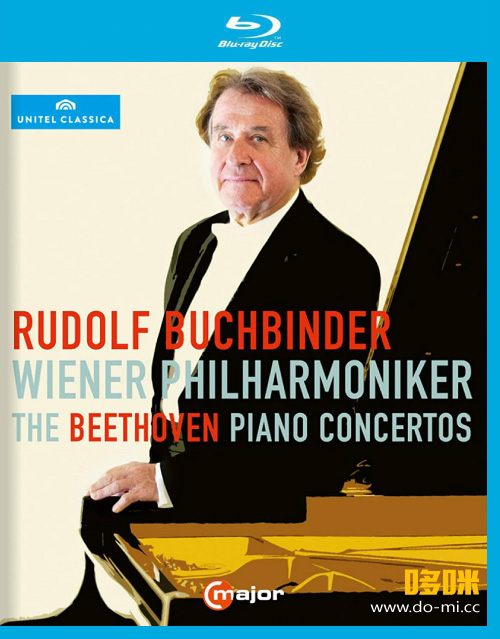 鲁道夫·布赫宾德 贝多芬钢琴协奏曲 The Beethoven Piano Concertos (Rudolf Buchbinder, Wiener Philharmoniker) (2011) 1080P蓝光原盘 [BDMV 42.2G]
