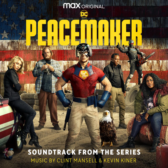 原声 : 和平使者 Clint Mansell & Kevin Kiner – Peacemaker (Soundtrack from the HBO® Max Original Series) (2022) [FLAC 24bit／48kHz]