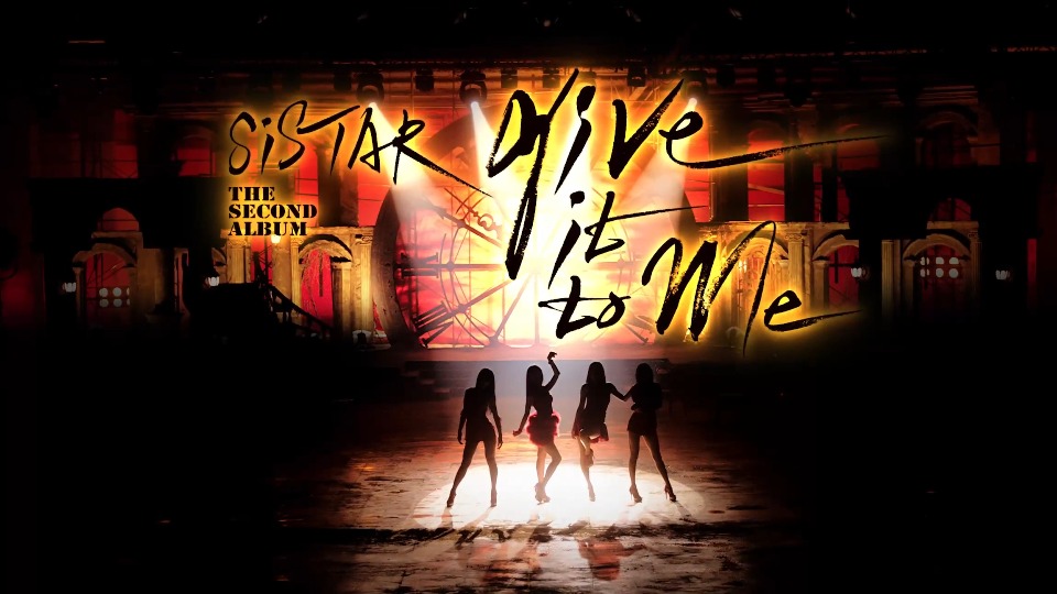 SISTAR – Give It To Me (Melon) (官方MV) [1080P 486M]
