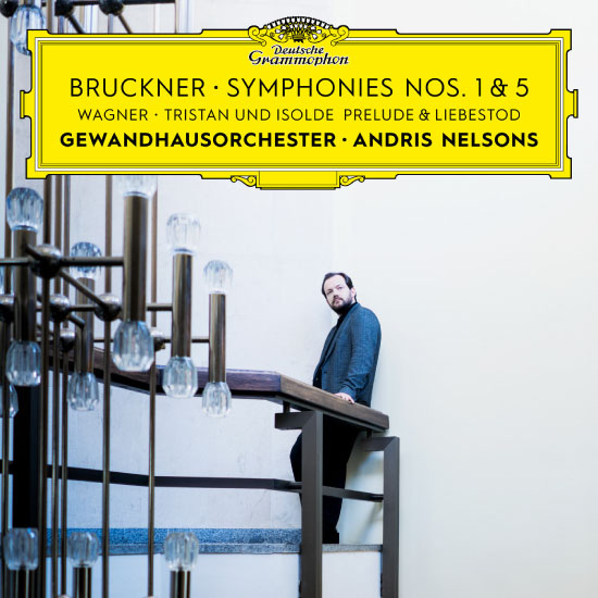 Andris Nelsons – Bruckner Symphonies Nos. 1 & 5／Wagner Tristan und Isolde Prelude & Liebestod (2022) [FLAC 24bit／96kHz]