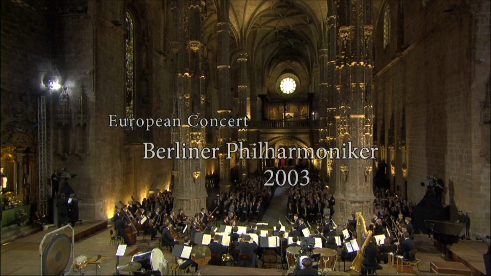 欧洲音乐会 Europakonzert 2003 from Lisbon (Pierre Boulez, Berliner Philharmoniker) 1080P蓝光原盘 [BDMV 20.4G]Blu-ray、古典音乐会、蓝光演唱会2