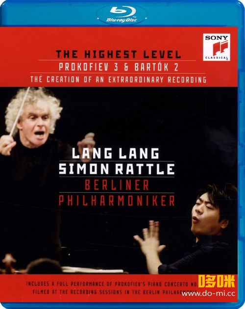 郎朗与西蒙·拉特 The Highest Level (Lang Lang, Simon Rattle, Philharmonic Orchestra) (2013) 1080P蓝光原盘 [BDMV 22.4G]
