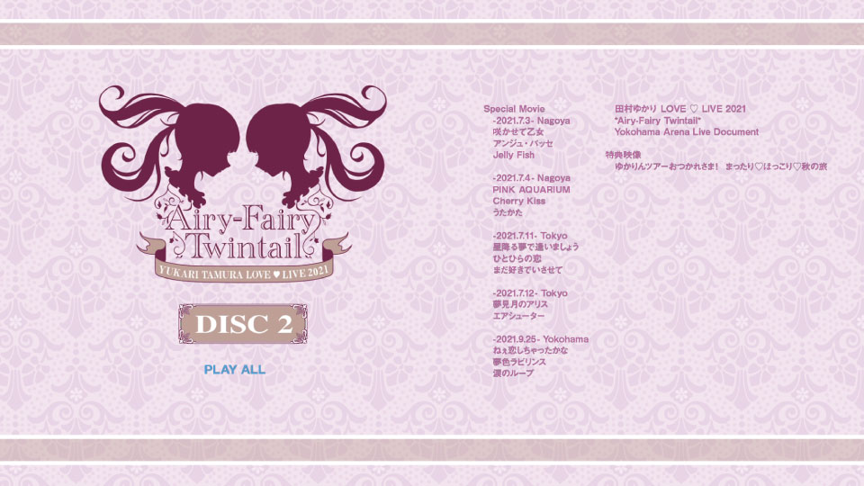 田村ゆかり (Yukari Tamura) – LOVE ♡ LIVE 2021 Airy-Fairy Twintail (2022) 1080P蓝光原盘 [2BD BDISO 88.7G]Blu-ray、日本演唱会、蓝光演唱会14