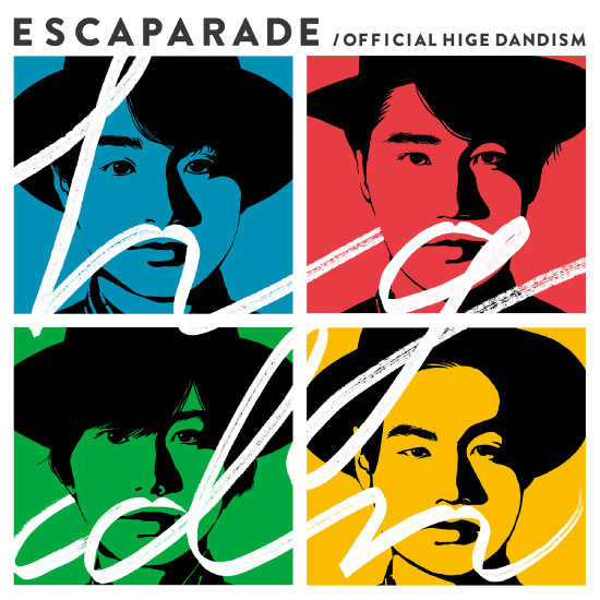 Official髭男dism – ESCAPARADE (2018) [FLAC 16bit／44kHz]