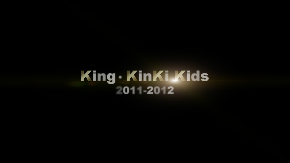 KinKi Kids 近畿小子 – King · KinKi Kids 2011-2012 (2012) 1080P蓝光原盘 [2BD BDISO 61.5G]Blu-ray、日本演唱会、蓝光演唱会2