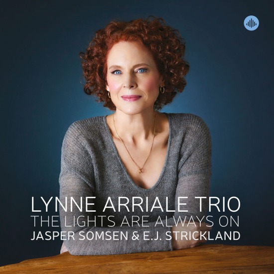 Lynne Arriale Trio – The Lights Are Always On (2022) [FLAC 24bit／96kHz]