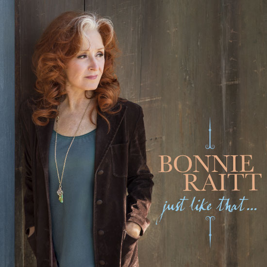 Bonnie Raitt – Just Like That… (2022) [FLAC 24bit／96kHz]