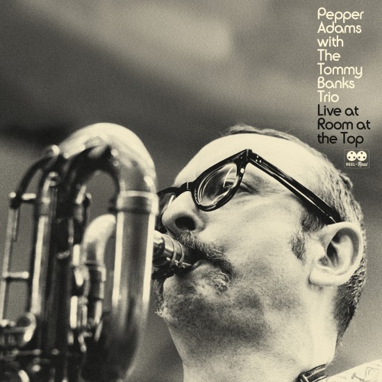 Pepper Adams – Live at the Room at the Top (2022) [FLAC 24bit／96kHz]