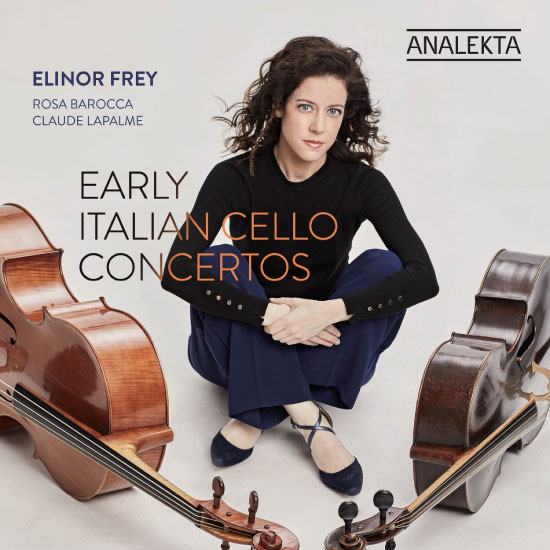 Elinor Frey – Early Italian Cello Concertos (2022) [FLAC 24bit／96kHz]