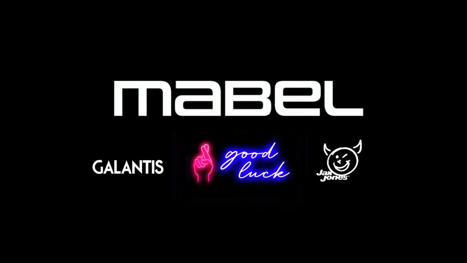 [PR] Mabel, Jax Jones & Galantis – Good Luck (官方MV) [ProRes] [1080P 5.14G]