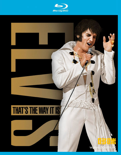 Elvis Presley 猫王 – Elvis That′s the Way It Is 1970 (2014) 1080P蓝光原盘 [BDMV 20.3G]