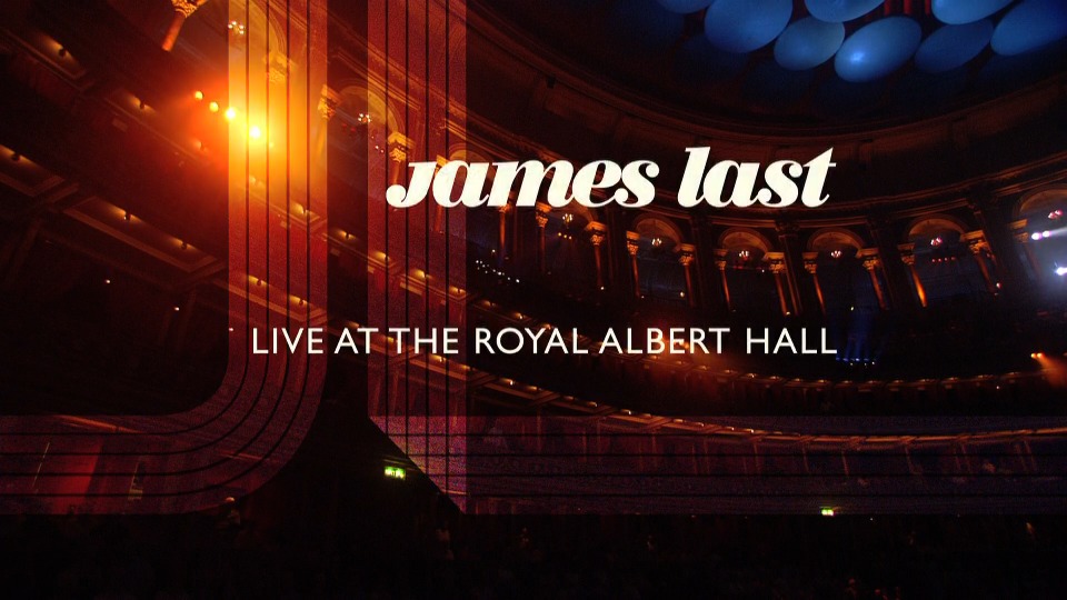 James Last 詹姆斯·拉斯特 – Live At The Royal Albert Hall 皇家阿尔伯特音乐厅演唱会 (2013) 1080P蓝光原盘 [BDMV 37.7G]Blu-ray、欧美演唱会、蓝光演唱会2