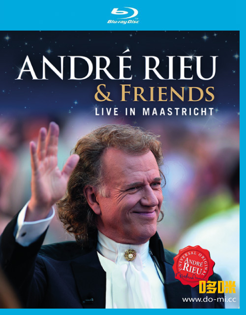 Andre Rieu & Friends 安德烈瑞欧与朋友们 – Live In Maastricht 马斯特里赫音乐会 (2013) 1080P蓝光原盘 [BDMV 22.3G]