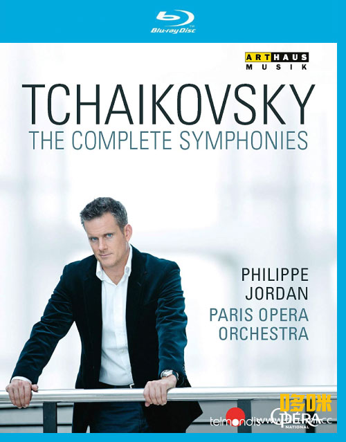 菲利浦·约丹 柴可夫斯基交响曲全集 Tchaikovsky : The Complete Symphonies (Philippe Jordan, Paris Opera Orchestra) (2019) 1080P蓝光原盘 [3BD BDMV 66.7G]