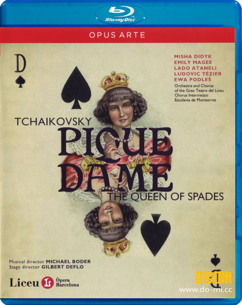 柴可夫斯基歌剧 : 黑桃皇后 Tchaikovsky : Pique Dame (Michael Boder, Gilberto Deflo) (2010) 1080P蓝光原盘 [BDMV 40.9G]