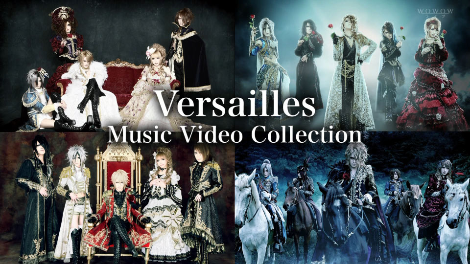Versailles – Versailles Music Video Collection (WOWOW Live 2022.06.08) [HDTV 12.2G]
