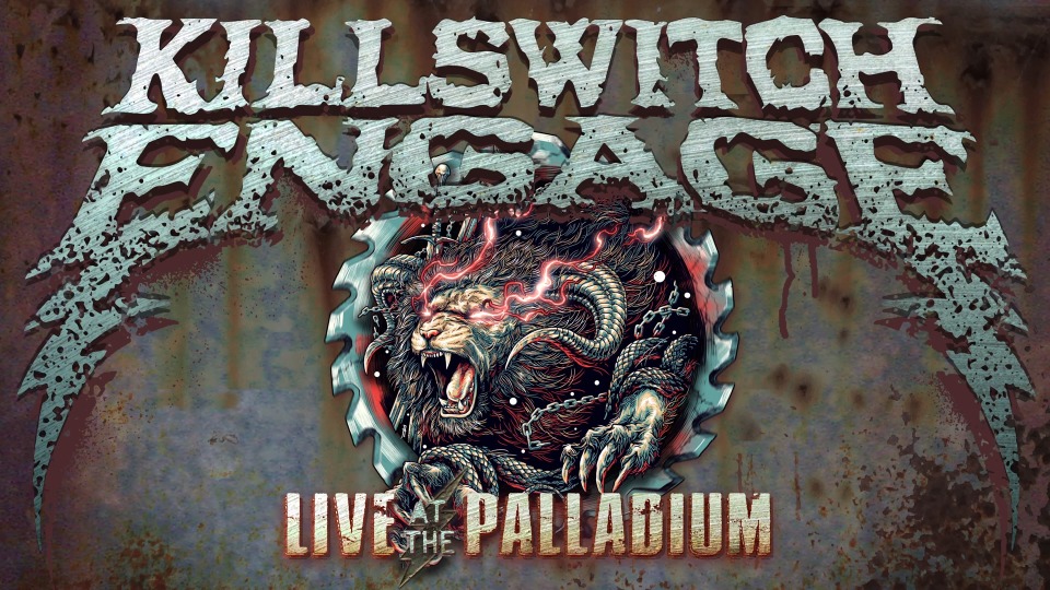 Killswitch Engage 一触即发 – Live At The Palladium (2022) 1080P蓝光原盘 [BDMV 15.3G]Blu-ray、Blu-ray、摇滚演唱会、欧美演唱会、蓝光演唱会2
