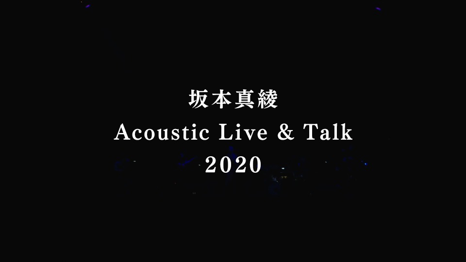 坂本真绫 Maaya Sakamoto – Accoustic Live & Talk 2020 (2022) 1080P蓝光原盘 [BDMV 18.6G]Blu-ray、日本演唱会、蓝光演唱会2