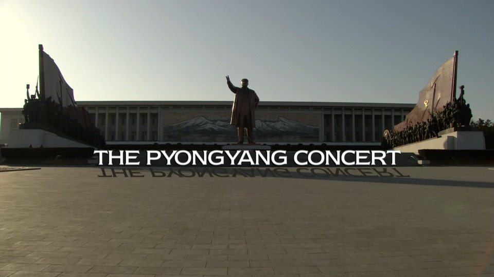 纽约爱乐乐团平壤音乐会 The Pyongyang Concert (Lorin Maazel, The New York Philharmonic) (2008) 1080P蓝光原盘 [BDMV 22.2G]Blu-ray、古典音乐会、蓝光演唱会2