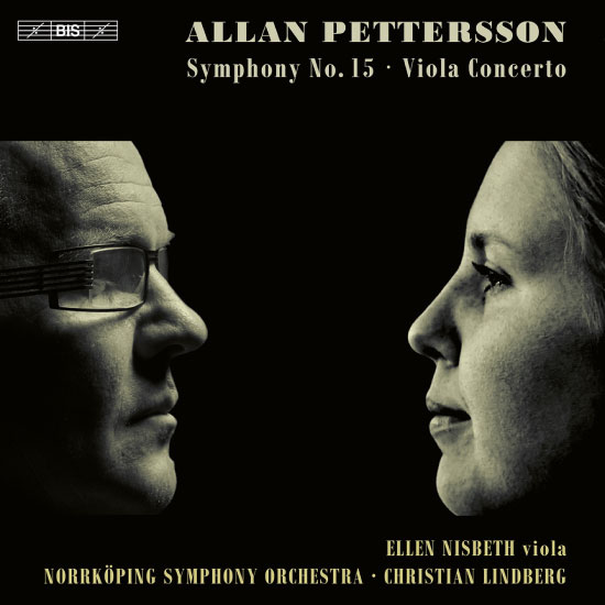 Ellen Nisbeth – Pettersson Symphony No. 15 & Viola Concerto (2022) [FLAC 24bit／96kHz]