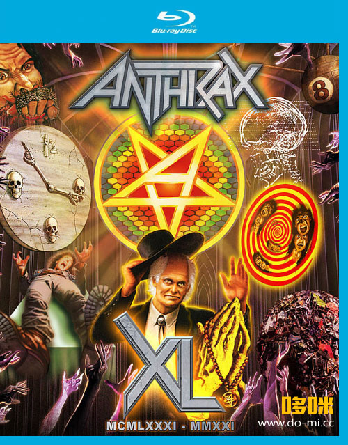 Anthrax 炭疽乐队 – XL (MCMLXXXI – MMXXI) (2022) 1080P蓝光原盘 [BDMV 33.9G]