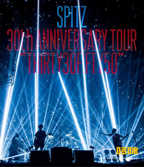 Spitz (スピッツ) – SPITZ 30th ANNIVERSARY TOUR “THIRTY30FIFTY50” (2017) 1080P蓝光原盘 [BDISO 35.6G]