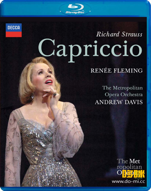 施特劳斯歌剧 : 随想曲 Richard Strauss : Capriccio (Andrew Davis, Renee Fleming, The Metropolitan Opera) (2011) 1080P蓝光原盘 [BDMV 26.1G]