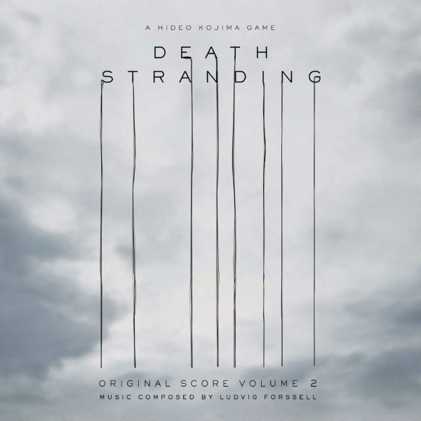 死亡搁浅原声2 Ludvig Forssell – Death Stranding (Original Score Volume 2) (2021) [FLAC 24bit／48kHz]