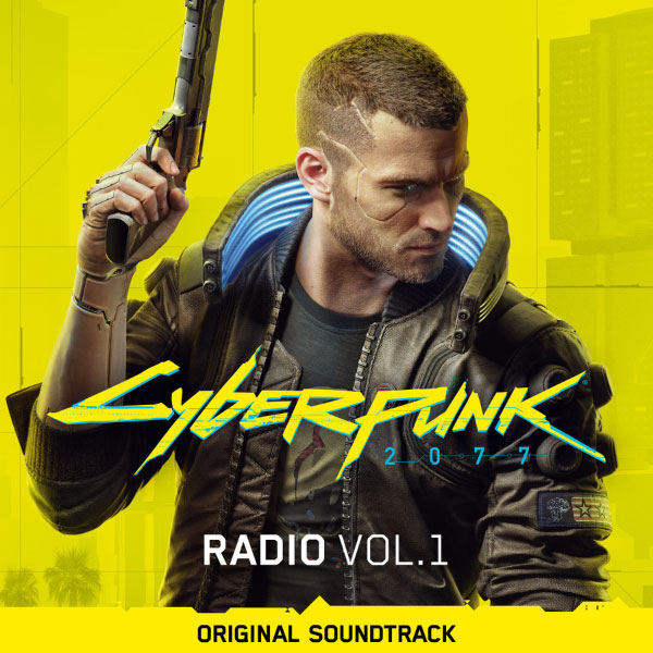 赛博朋克2077原声 Cyberpunk 2077 Radio, Vol. 1 (Original Soundtrack) (2020) [FLAC 24bit／48kHz]