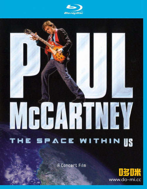 保罗麦卡特尼 空间站在我们中间演唱会 Paul McCartney – The Space Within Us (2008) 1080P蓝光原盘 [BDMV 39.1G]