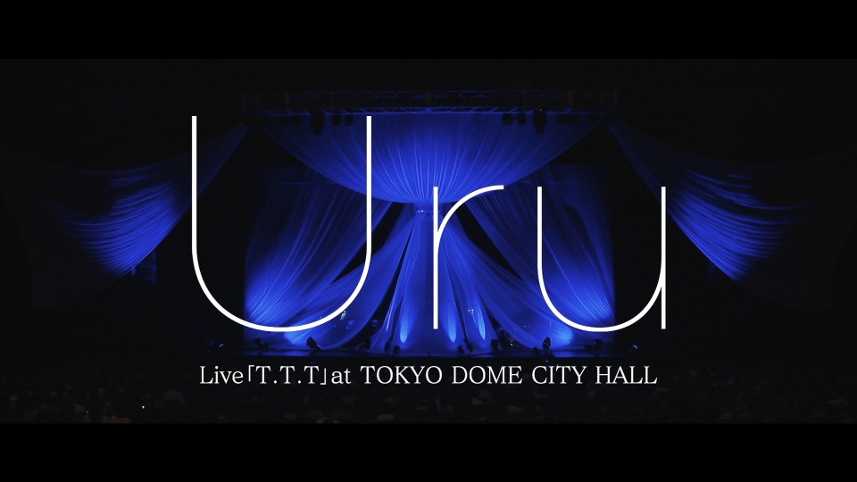 Uru – Uru Live「 T.T.T 」@東京 TOKYO DOME CITY HALL (2020) 1080P蓝光原盘 [BDISO 22.7G]Blu-ray、日本演唱会、蓝光演唱会2