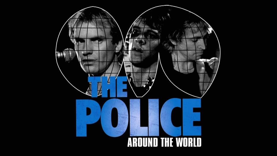 The Police 警察乐队 – Around The World (2022) 1080P蓝光原盘 [BDMV 18.2G]Blu-ray、Blu-ray、摇滚演唱会、欧美演唱会、蓝光演唱会2