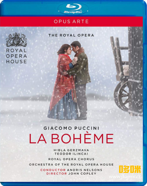 普契尼歌剧 : 波希米亚人 Giacomo Puccini : La Boheme (Andris Nelsons, Royal Opera House) (2010) 1080P蓝光原盘 [BDMV 36.1G]