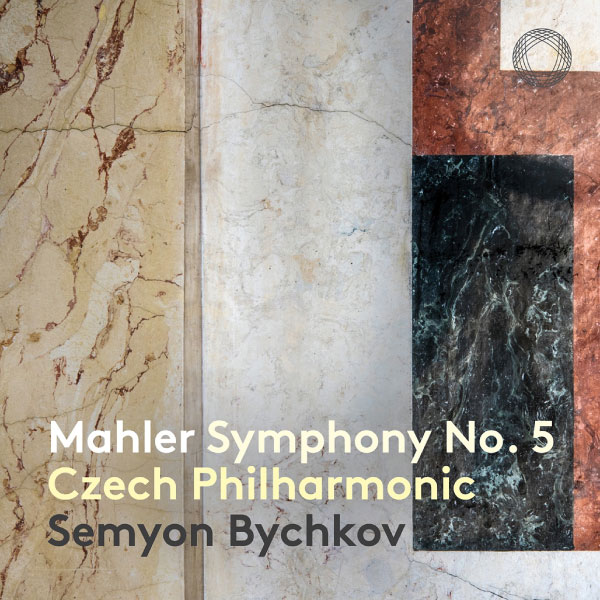Czech Philharmonic Orchestra & Semyon Bychkov – Mahler Symphony No. 5 in C-Sharp Minor (2022) [FLAC 24bit／96kHz]