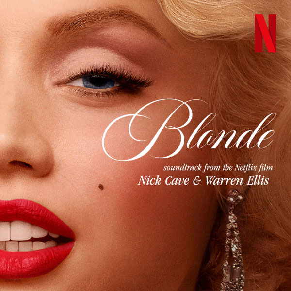 金发美人原声 Nick Cave & Warren Ellis – Blonde (Soundtrack From The Netflix Film) (2022) [FLAC 24bit／44kHz]
