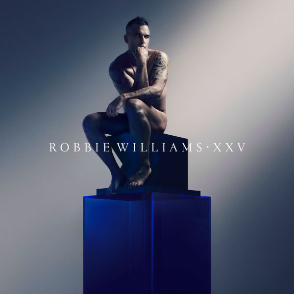 Robbie Williams – XXV (Deluxe Edition) (2022) [FLAC 24bit／48kHz]