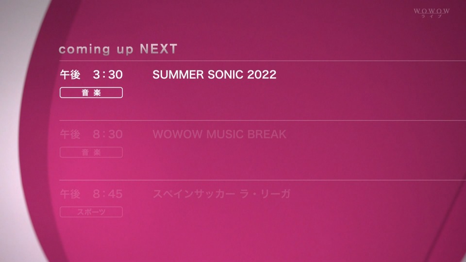 SUMMER SONIC 2022 (WOWOW Live 2022.10.23) 1080P HDTV [TS 110.6G]HDTV、日本演唱会、蓝光演唱会2