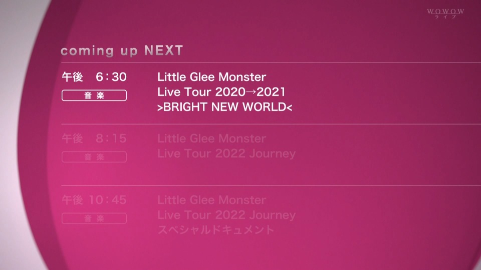 Little Glee Monster – Live Tour 2020-2021“BRIGHT NEW WORLD”(WOWOW Live 2022.10.20) 1080P HDTV [TS 15.9G]HDTV、日本演唱会、蓝光演唱会2