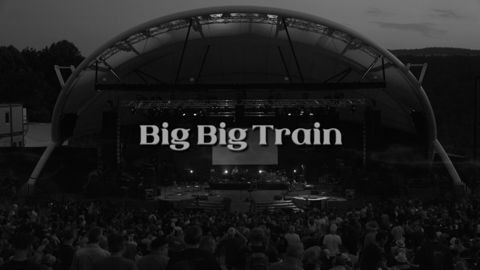 Big Big Train 前卫摇滚大火车 – Summer Shall Not Fade : Live at Loreley (2022) 1080P蓝光原盘 [BDMV 38.3G]Blu-ray、Blu-ray、摇滚演唱会、欧美演唱会、蓝光演唱会2
