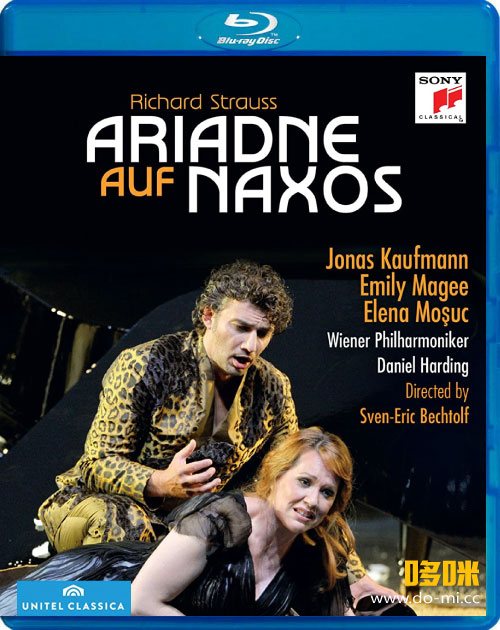 施特劳斯歌剧 : 阿里阿德涅在纳克索斯 Richard Strauss : Ariadne Auf Naxos (Jonas Kaufmann, Daniel Harding) (2014) 1080P蓝光原盘 [BDMV 42.4G]
