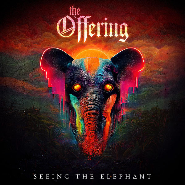 The Offering – Seeing the Elephant (2022) [FLAC 24bit／96kHz]