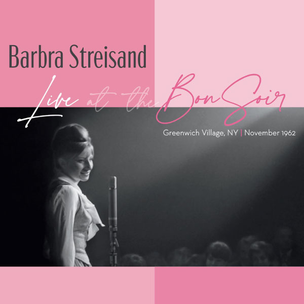 Barbra Streisand – Live At The Bon Soir (Remastered) (2022) [FLAC 24bit／96kHz]