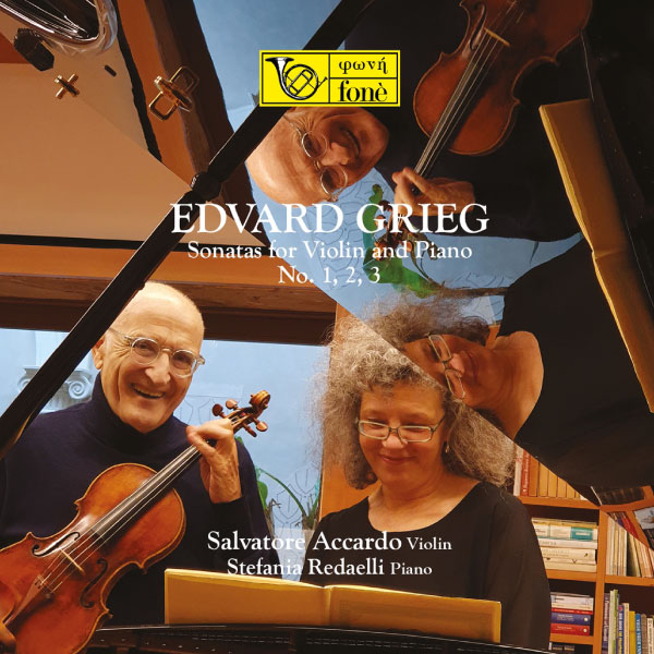 Salvatore Accardo & Stefania Redaelli – Edvard Grieg Sonatas for Violin and Piano No. 1, 2, 3 (2022) [DSD64]