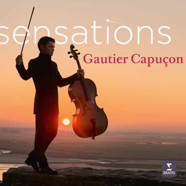 Gautier Capucon – Sensations (2022) [FLAC 24bit／96kHz]