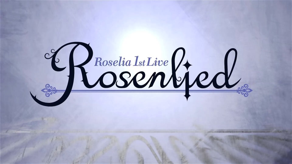 BanG Dream! Roselia 1st Live「Rosenlied」& 2nd Live「Zeit」(2018) 1080P蓝光原盘 [CD+2BD BDISO 42.6G]Blu-ray、日本演唱会、蓝光演唱会2
