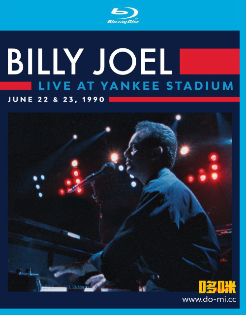 Billy Joel 比利乔 – Live At Yankee Stadium 1990洋基体育场演唱会 (2022) 1080P蓝光原盘 [BDMV 27.8G]