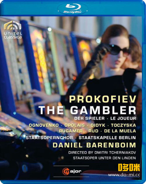 普罗科菲耶夫歌剧 : 赌徒 Prokofiev : The Gambler (Daniel Barenboim, Staatskapelle Berlin) (2010) 1080P蓝光原盘 [BDMV 20.5G]